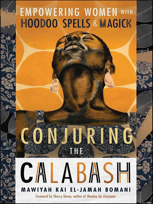Title details for Conjuring the Calabash by Kai EL-Jamah Bomani - Wait list